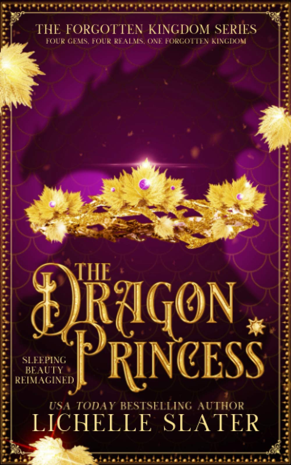 The Dragon Princess: Sleeping Beauty Reimagined (The Forgotten Kingdom Series)