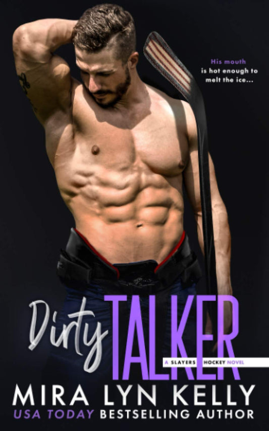 Dirty Talker: A Slayers Hockey Novel - 3872