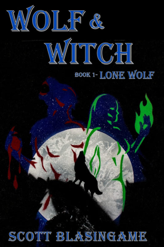 Wolf & Witch: Book 1: Lone Wolf - 553