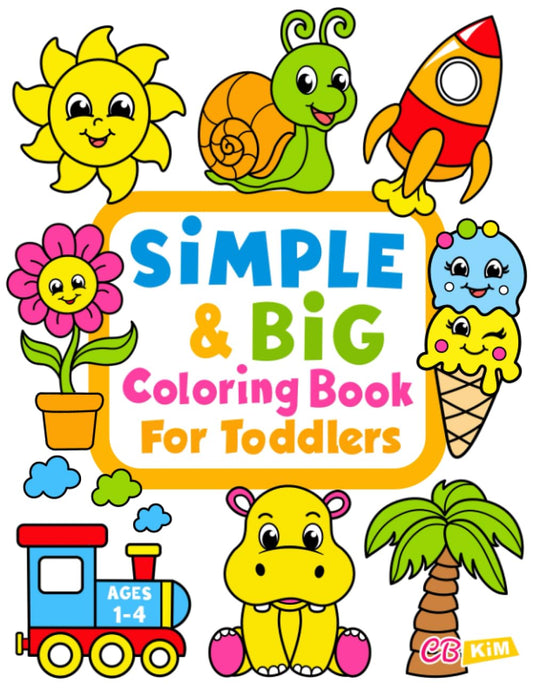 Simple & Big Coloring Book for Toddler: 100 Easy And Fun Coloring Pages For Kids, Preschool and Kindergarten - 346
