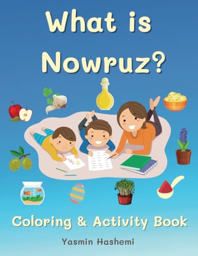 What is Nowruz?: Coloring and Activity Book - 4604