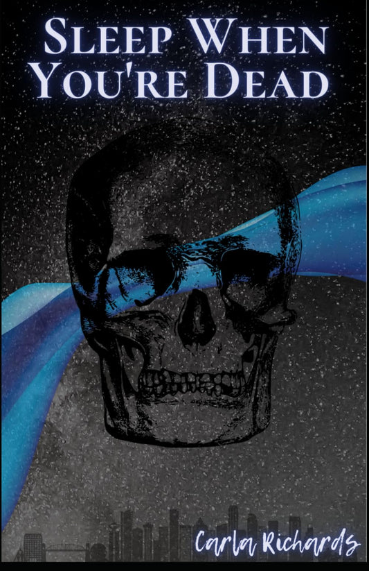Sleep When You're Dead