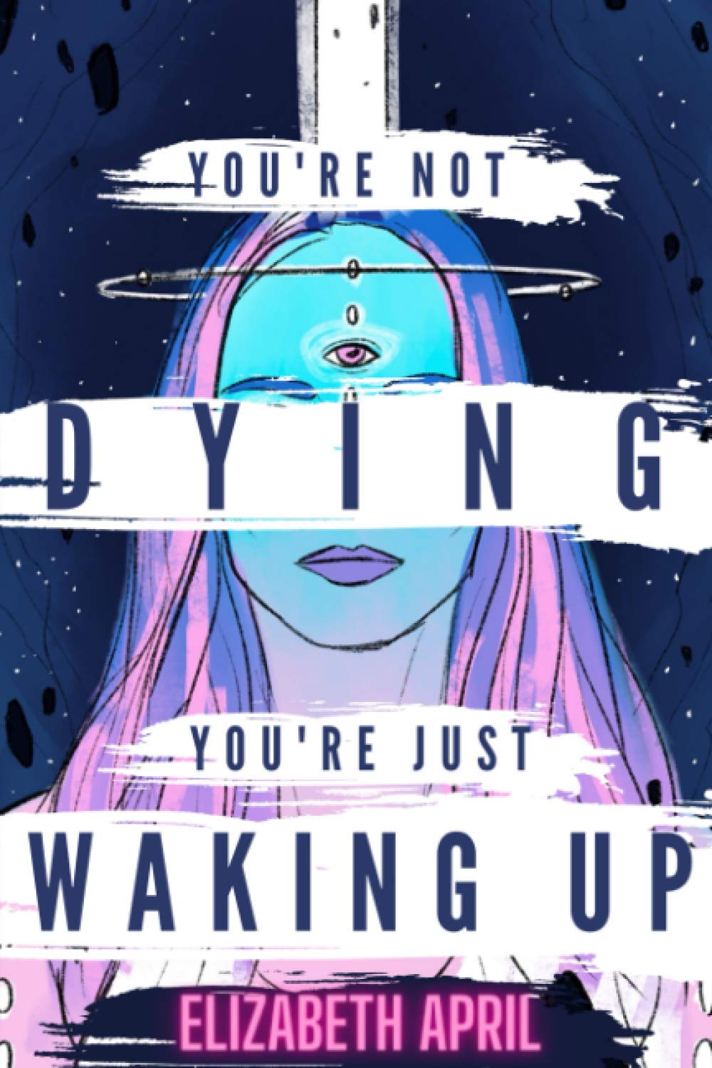 You're Not Dying You're Just Waking Up - 9917