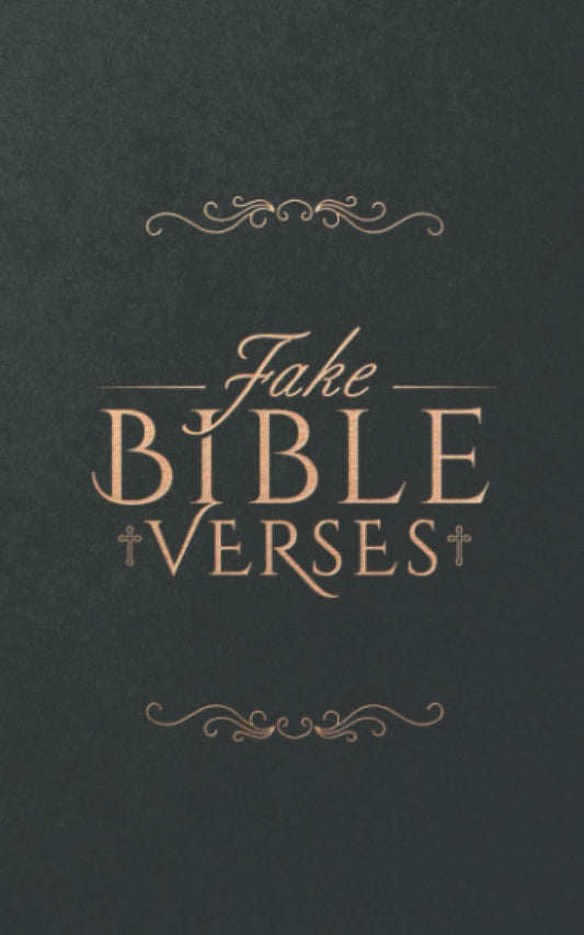 Fake Bible Verses: A hilarious compilation of the finest real fake Bible quotations - 4904