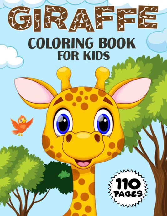 Giraffe Coloring Book for Kids: Over 50 Fun Coloring and Activity Pages with Cute Giraffes, Baby Giraffes, Giraffe Friends and More! for Kids, Toddlers and Preschoolers (Great Gift for Kids) - 7032