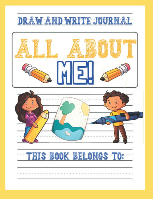 All About Me Journal for Kids: A Draw and Write Book with Prompts: A Keepsake Journal for Kids! - 2031