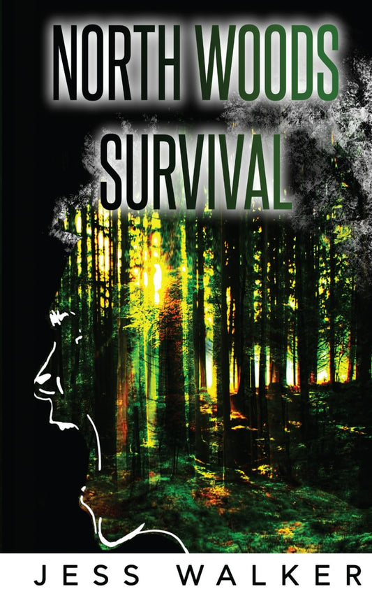 North Woods Survival: A Wilderness Adventure Thriller (North Woods Survival Series) - 4192