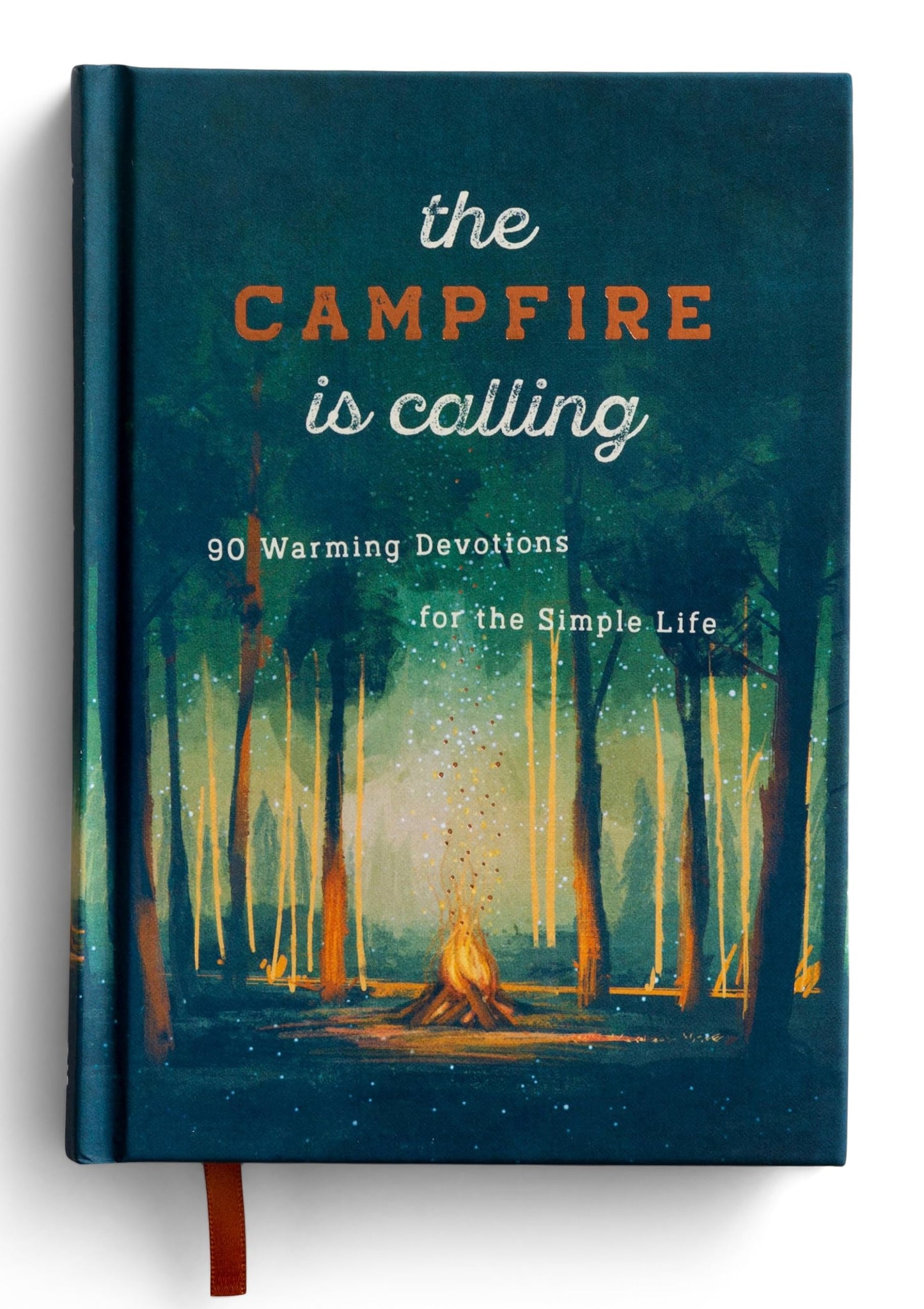 The Campfire is Calling: 90 Warming Devotions for the Simple Life - 3262