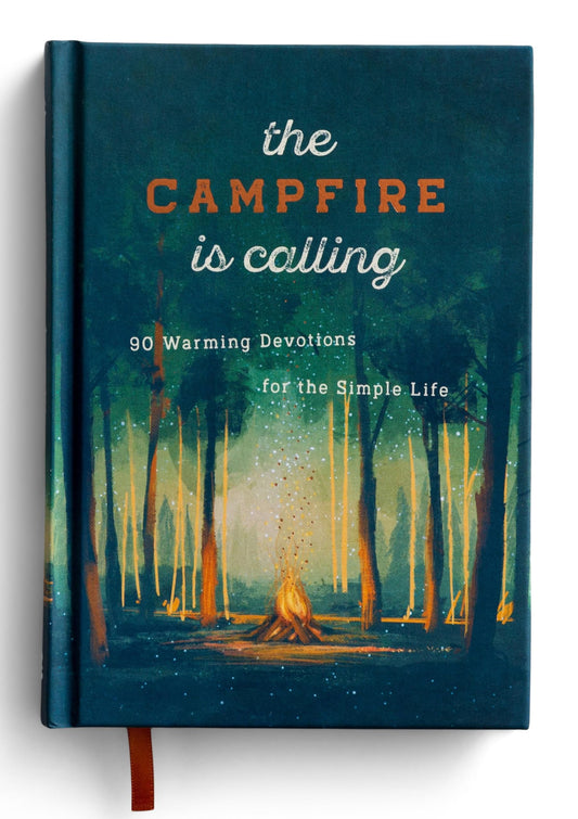 The Campfire is Calling: 90 Warming Devotions for the Simple Life - 3262