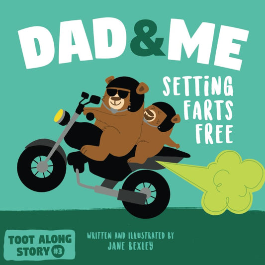 Dad And Me Setting Farts Free: A Funny Read Aloud Picture Book For Fathers And Their Kids, A Rhyming Story For Families (Fart Dictionaries and Toot Along Stories) - 9784