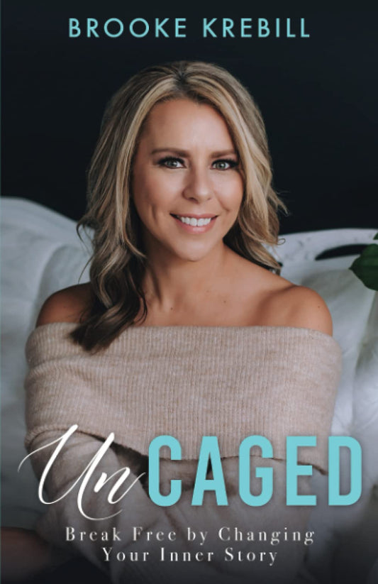 UnCaged: Break Free By Changing Your Inner Story - 550