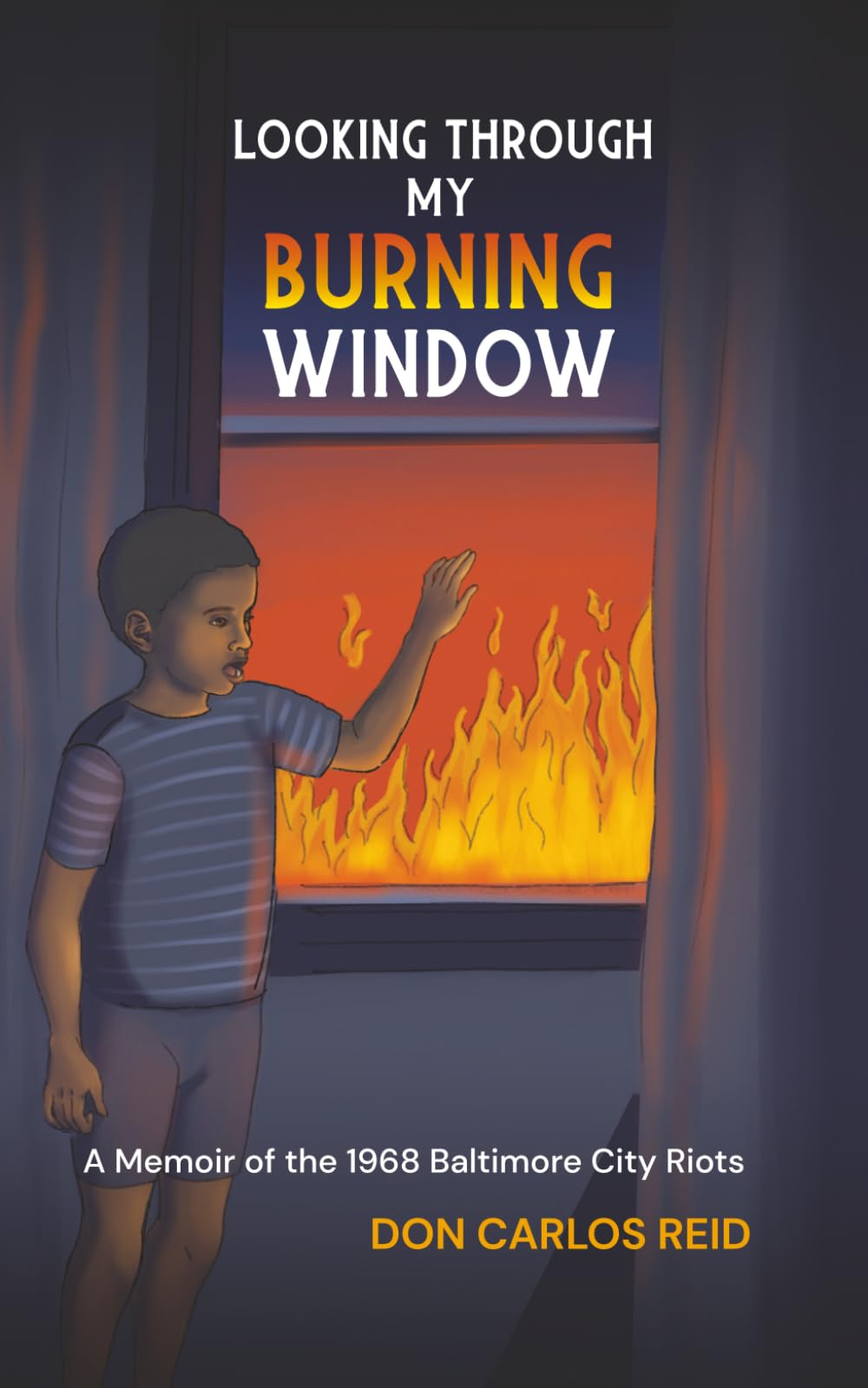 Looking Through My Burning Window