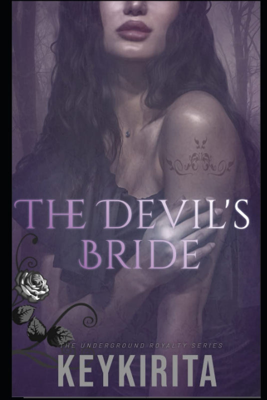 The Devil's Bride: Revised Edition (The Underground Royalty Series)