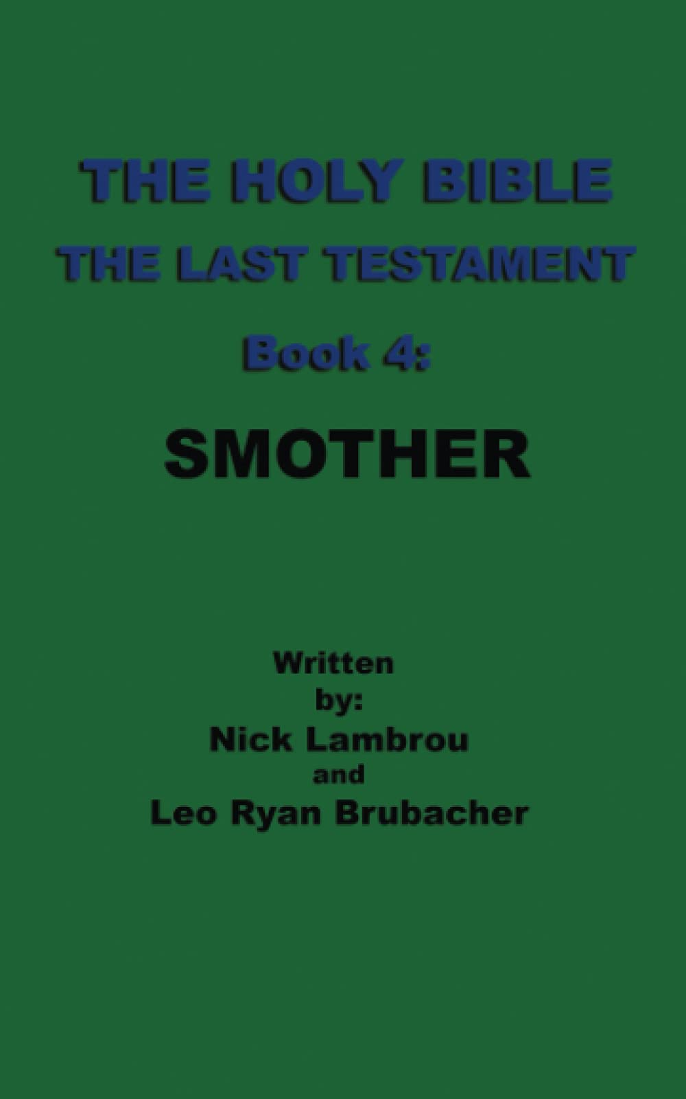 Smother (The Holy Bible: The Last Testament)