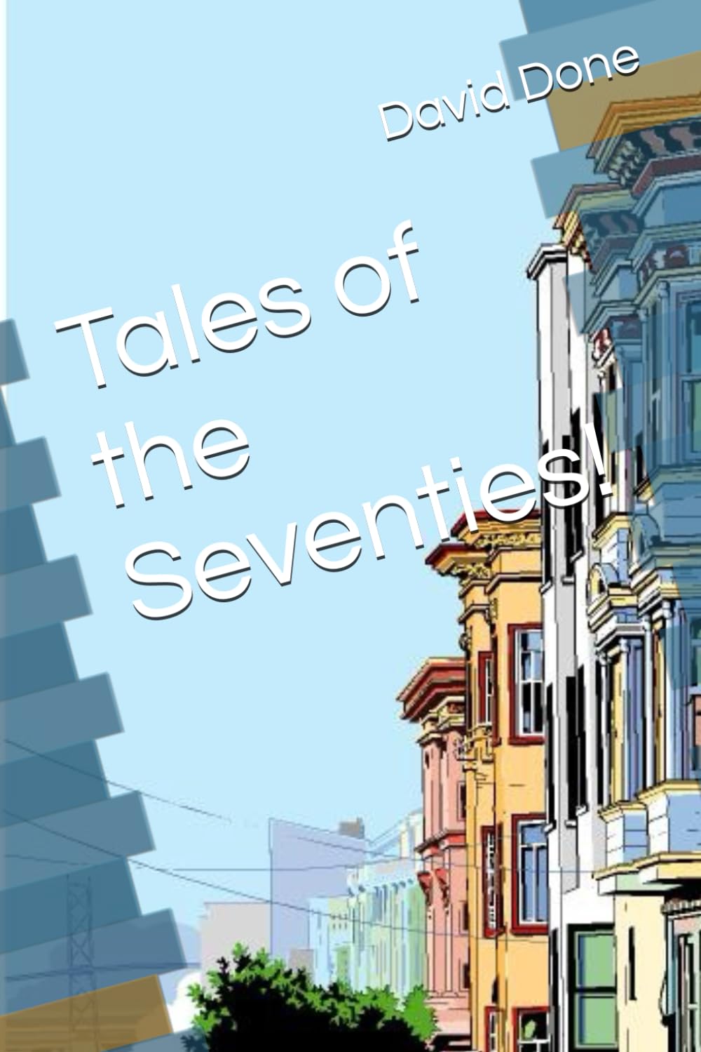 Tales of the Seventies!