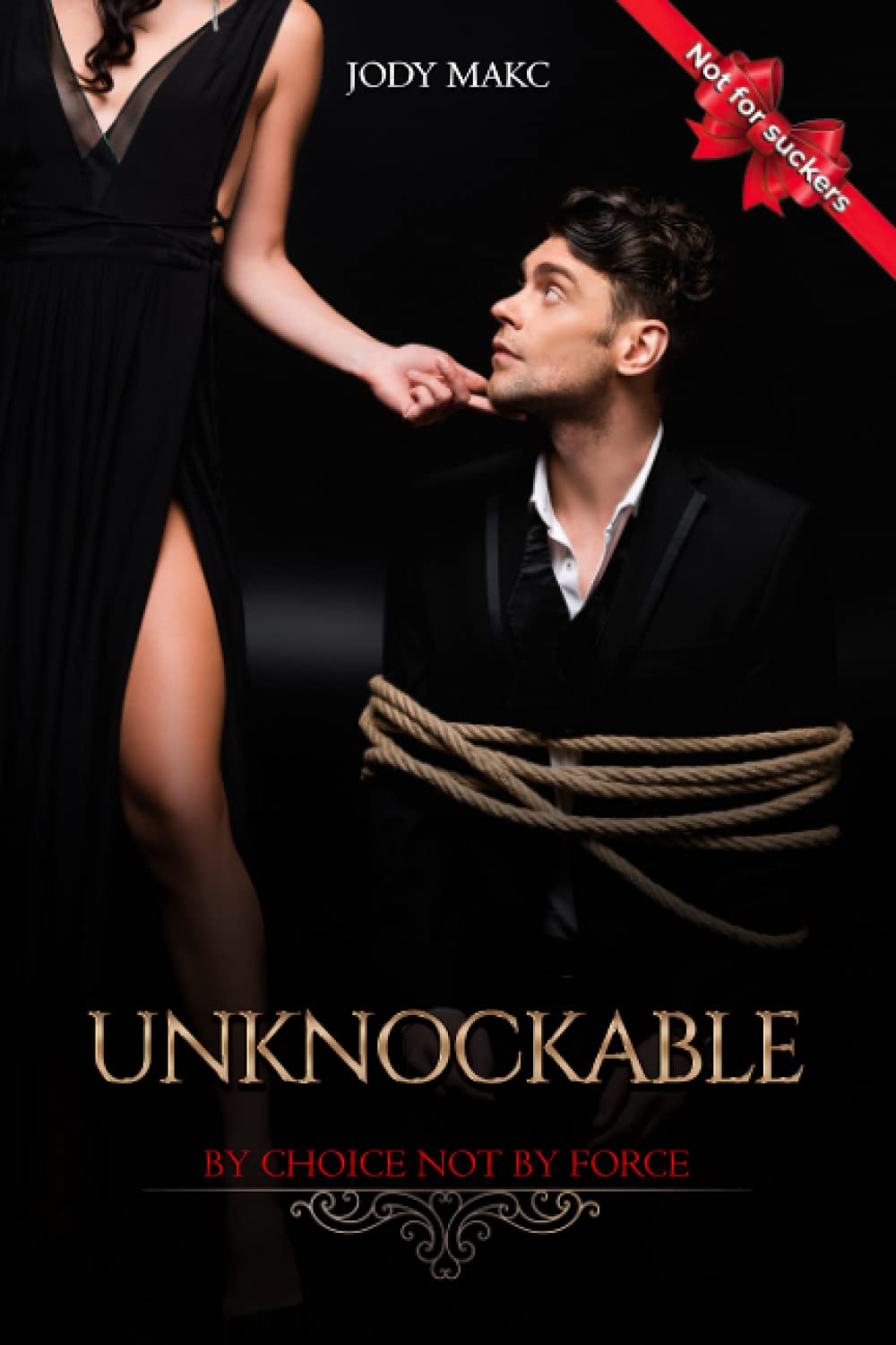 Unknockable: By Choice Not By Force - 4377