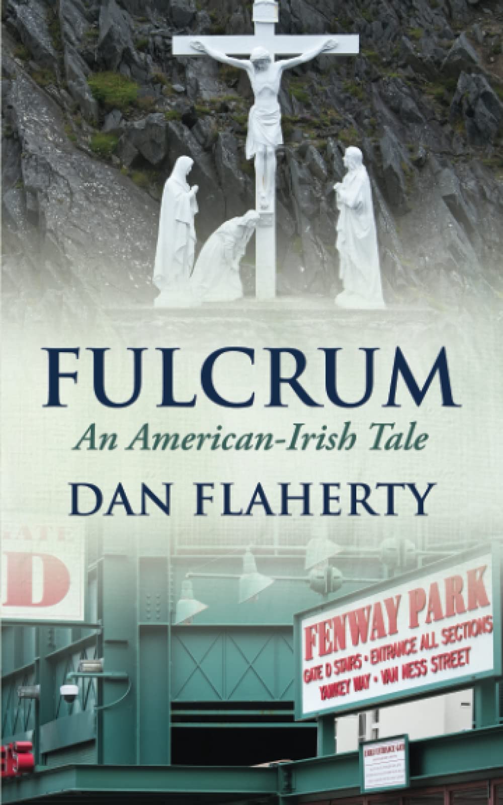 Fulcrum: An American-Irish Tale