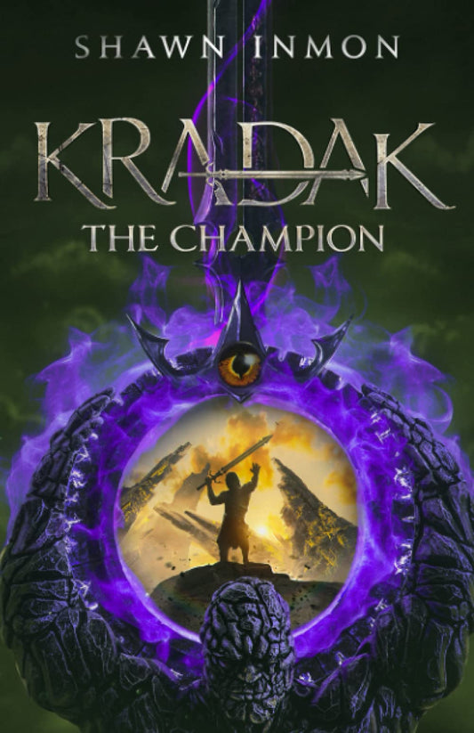 Kradak the Champion (An Arkana Sword and Sorcery Adventure)