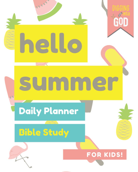 Summer Bible Study And Daily Planner For Kids: A Bible Reading Plan (Galatians thru Philemon) and Daily Organizer to Help Your Child Grow In ... Habits! (Digging Into God Bible Journals) - 5016