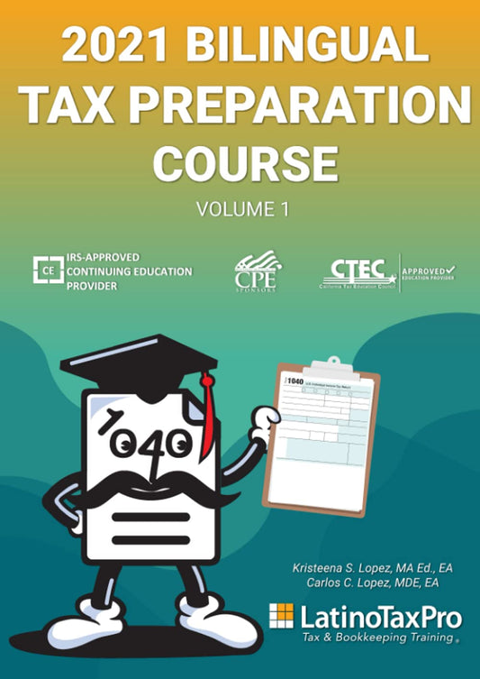 2021 Bilingual Tax Preparation Course: Volume 1 - 4871