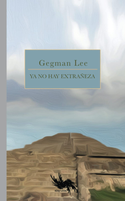 Ya no hay extrañeza (Spanish Edition)
