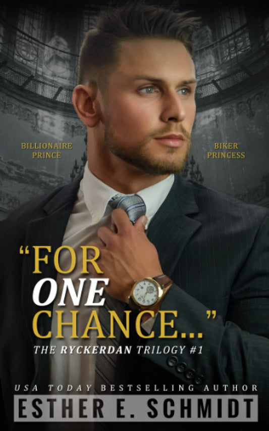 For One Chance (The Ryckerdan Trilogy #1)