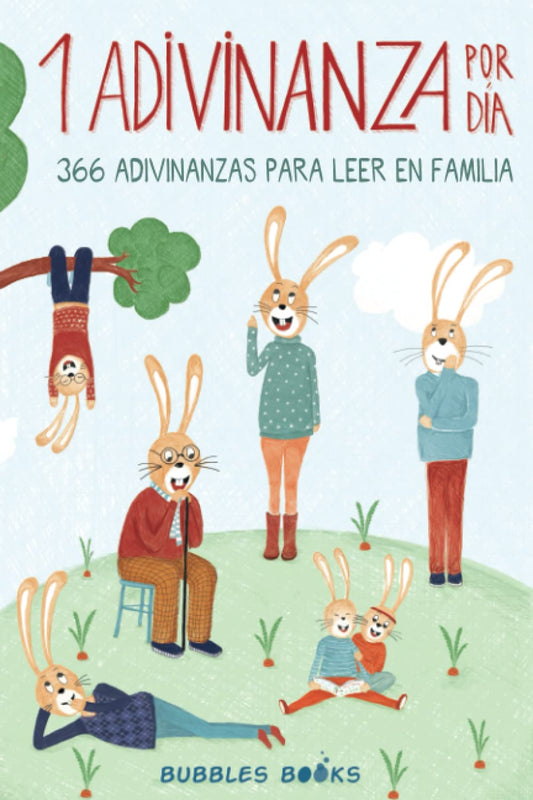 1 Adivinanza por día - 366 adivinanzas para leer en familia: Acertijos infantiles aptos para niños y niñas a partir de 6 años. Divertidos y fáciles ... sonrisa es un día perdido) (Spanish Edition) - 5867