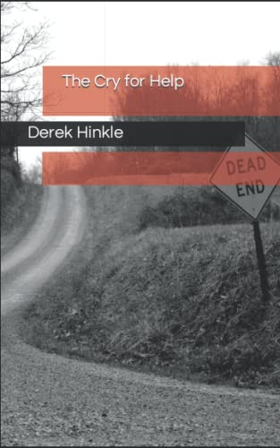 The Cry for Help