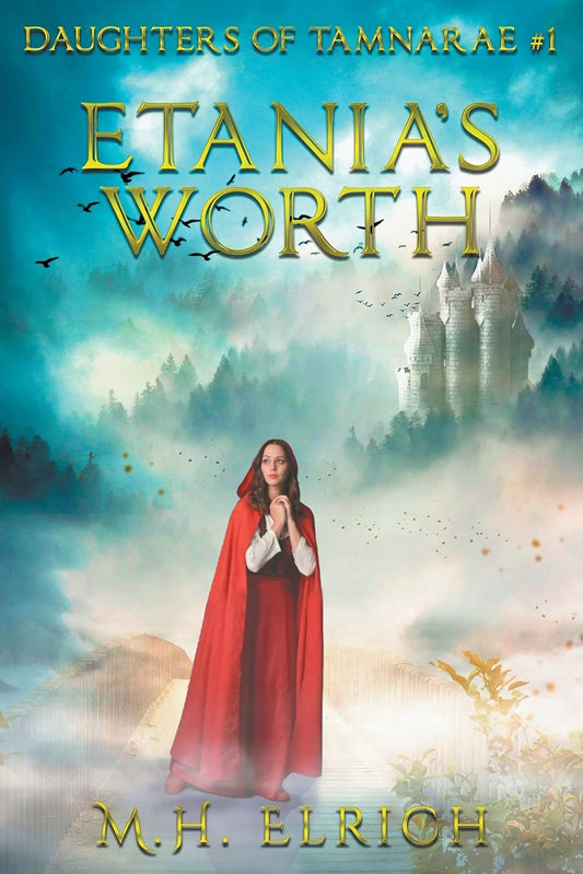 Etania's Worth (Daughters of Tamnarae) - 5224