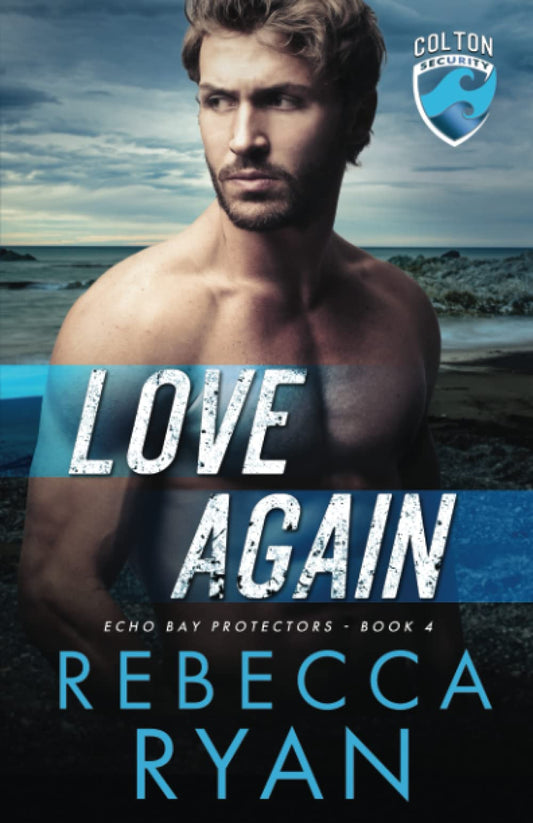 Love Again (Colton Security)