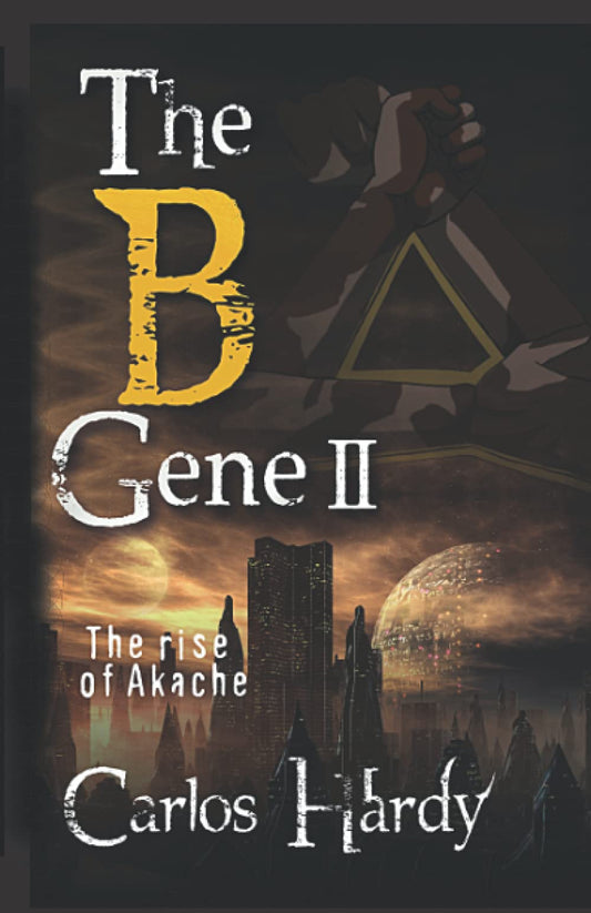 The B Gene 2: The Rise of Akache
