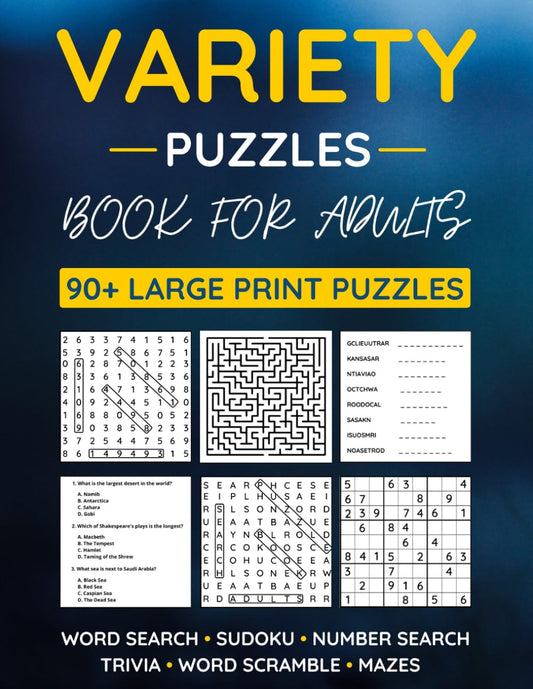Variety Puzzle Book For Adults: 90+ Large-Print Puzzles Word Search, Sudoku, Word Scramble, Number Search, Trivia, Mazes - 8140