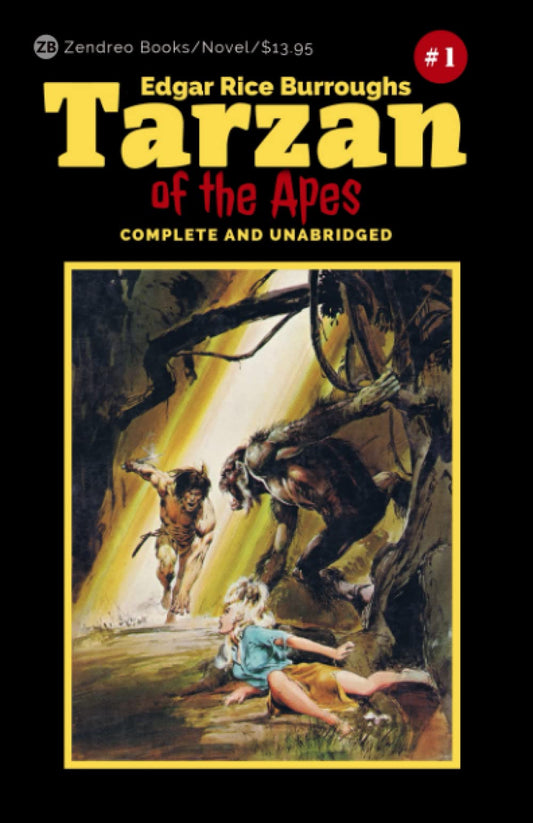 Tarzan of the Apes: COMPLETE AND UNABRIDGED - 4927