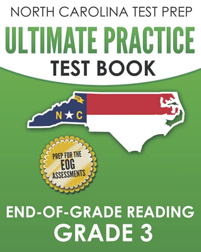 NORTH CAROLINA TEST PREP Ultimate Practice Test Book End-of-Grade Reading Grade 3: Includes 4 Complete EOG Reading Practice Tests - 6056