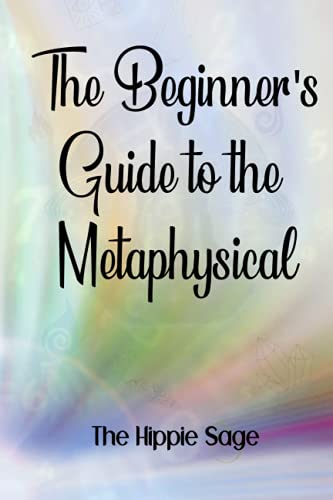 Beginners' Guide To The Metaphysical - 2004