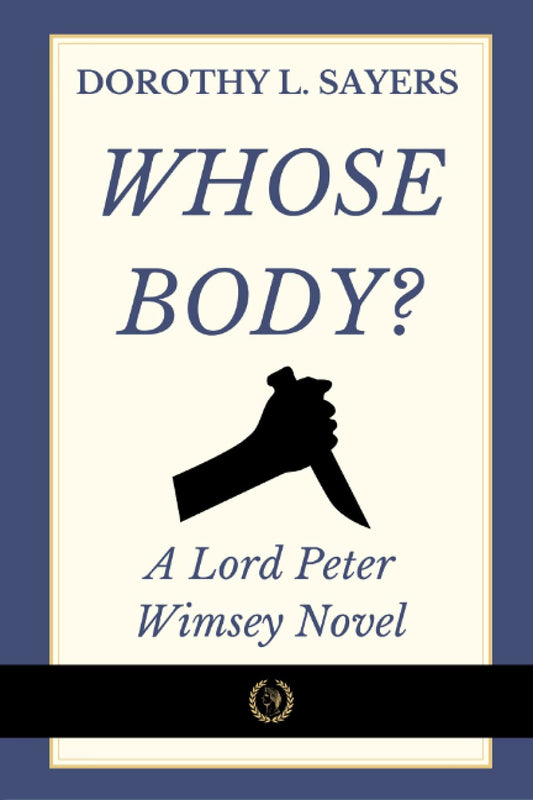 Whose Body?: A Lord Peter Wimsey Novel - 7517