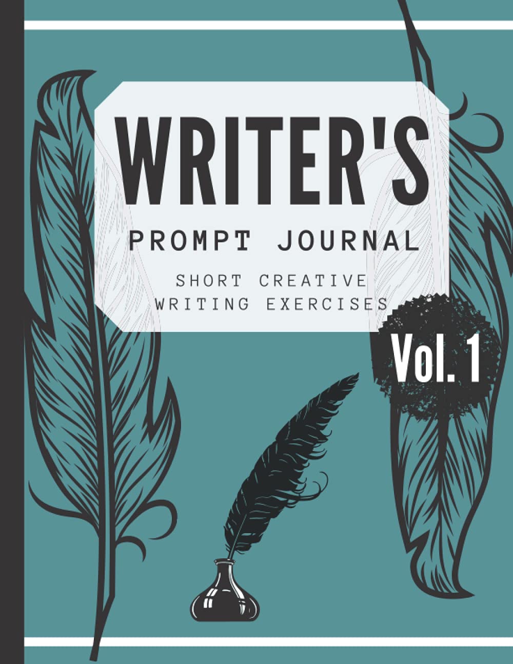 Writer's Prompt Journal - Creative Writing Warm Up Workbook - Writers Block Exercises: Creative writers story prompts journal (lined) - 2 pages per prompt (Writer's Prompt Journals) - 3935