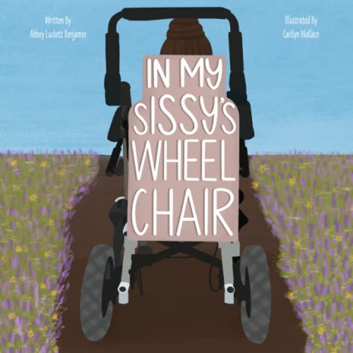 In My Sissy's Wheelchair