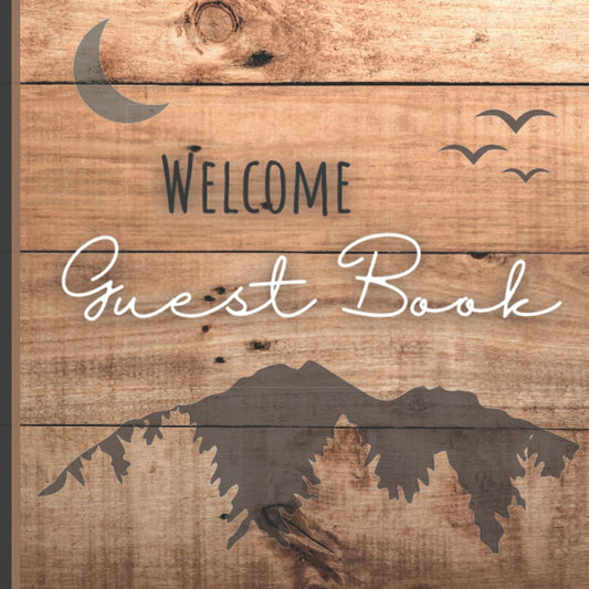 Welcome Guest Book: Guest Book for Vacation Home, Airbnb, Visitor Rental, Bed & Breakfast Visitor Log Book - Cabin Guest Book Visitor Log Book - 3512