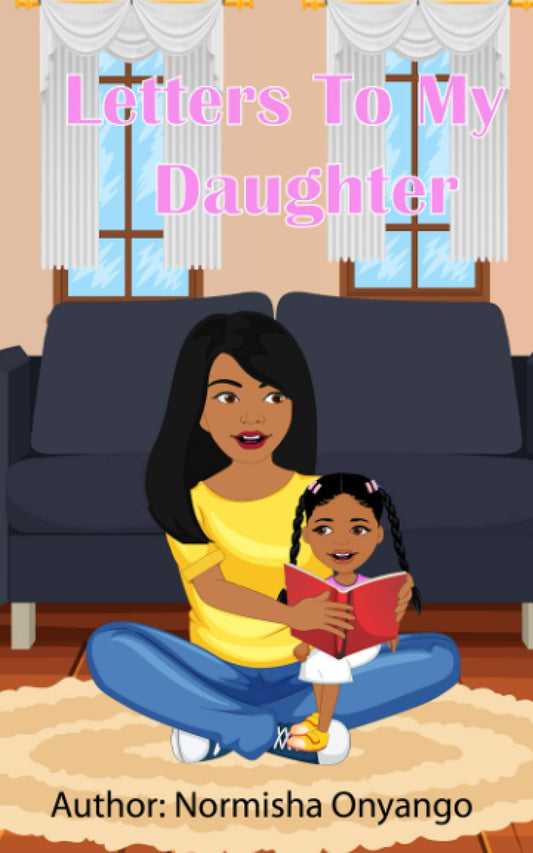 A Letter to My Daughter (Dear Da'lylah) A Mother's Cry - 7101