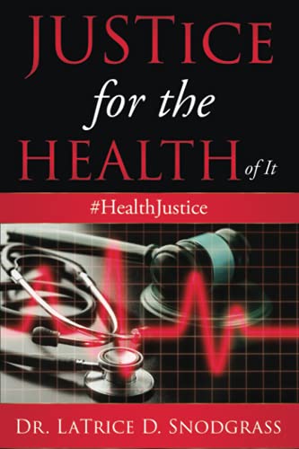 JUSTice for the Health of It