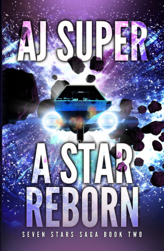 A Star Reborn (Seven Stars Saga)