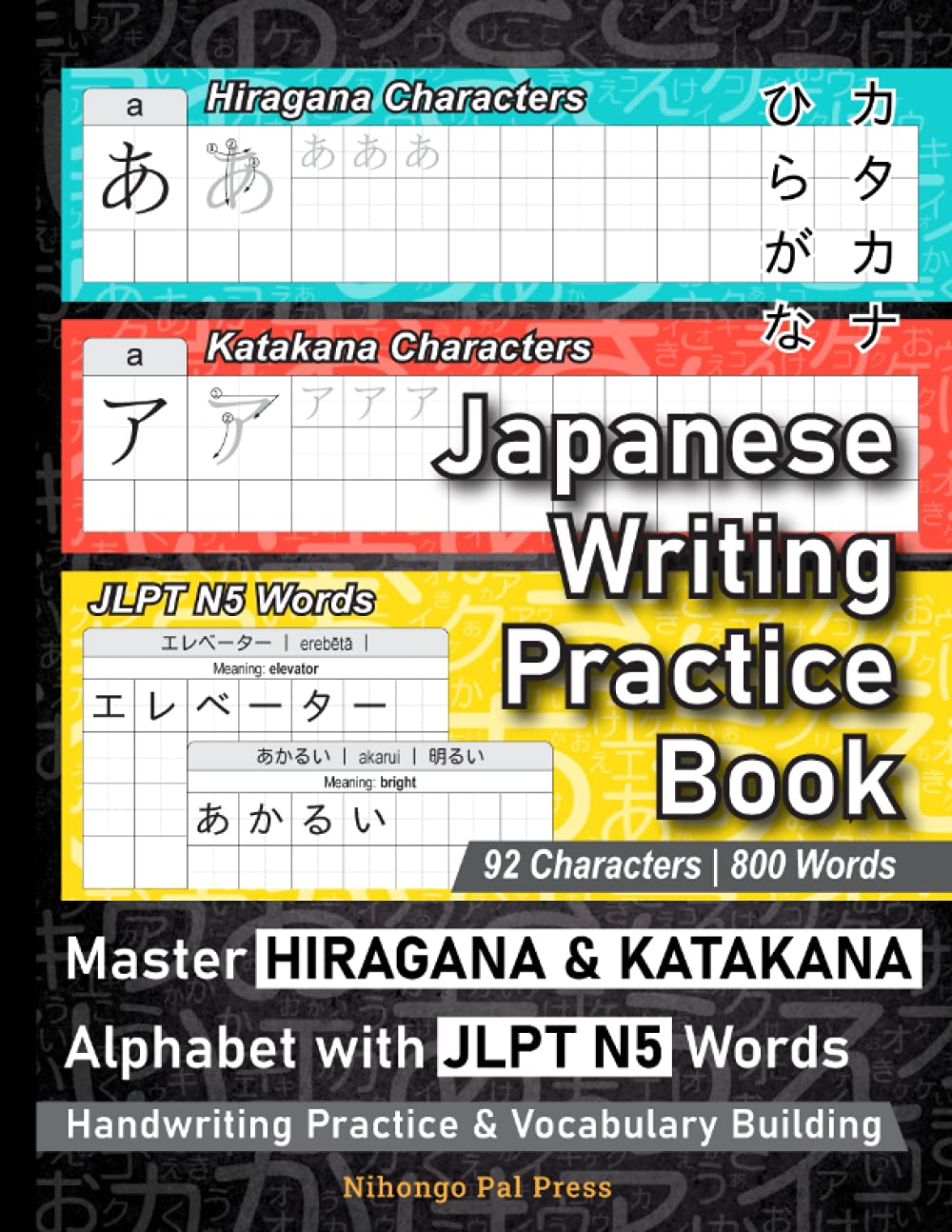 Japanese Writing Practice Book: Master HIRAGANA & KATAKANA Alphabet with JLPT N5 Words - Powerful Handwriting Practice & Vocabulary Building Workbook for Beginners to Learn Japanese Characters & Words - 3579