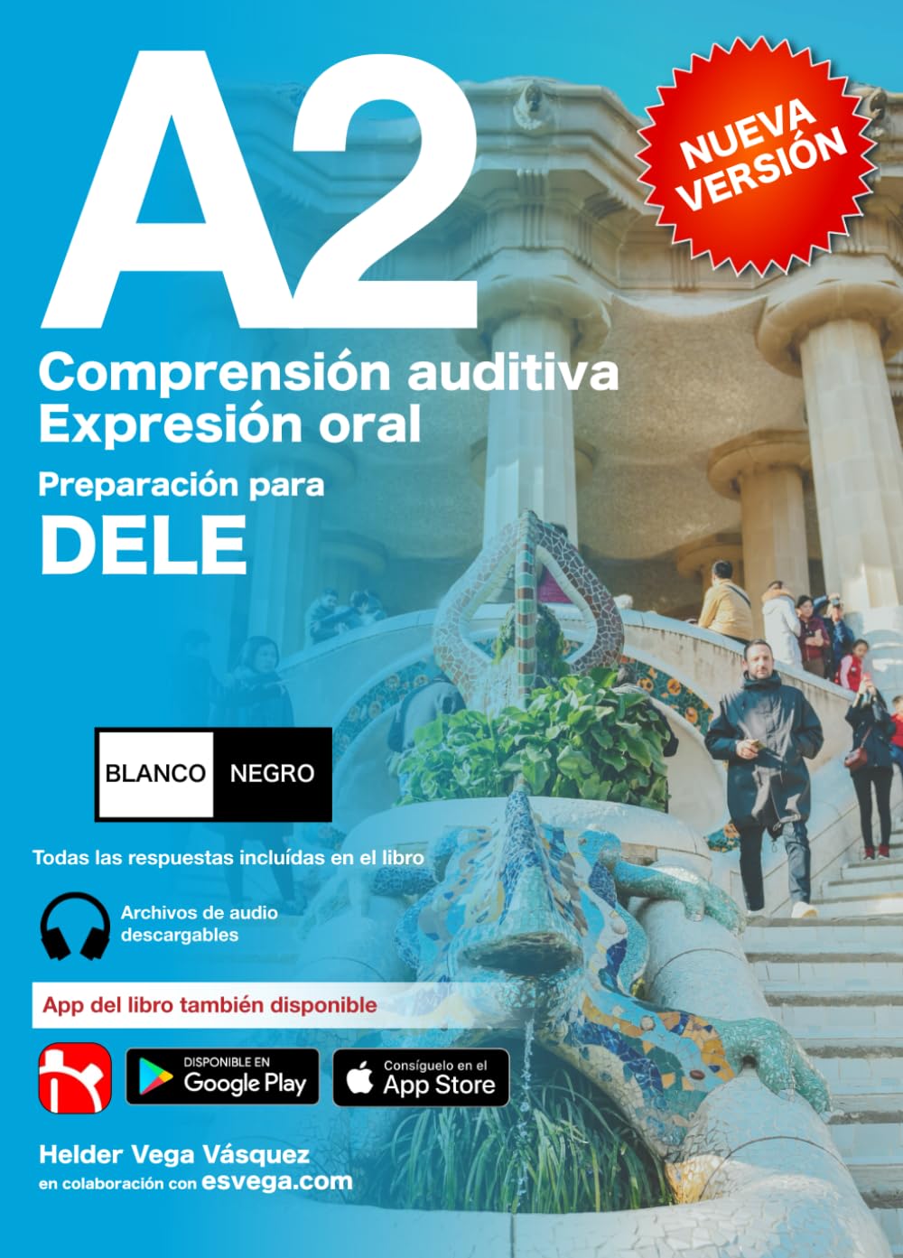 DELE A2 Preparación. Comprensión auditiva y Expresión oral. BLANCO Y NEGRO: Audio descargable + Claves y transcripciones (Spanish Edition)