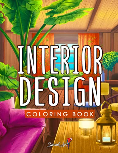 Interior Design - Adult Coloring Book: Amazing Coloring Pages with Inspirational Home Designs, Fun Room Ideas, and Beautifully Decorated Houses for Relaxation - 416