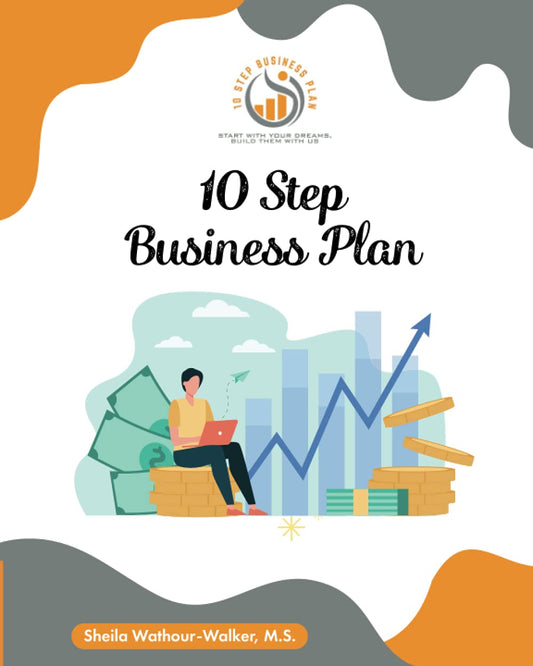 10 Step Business Plan: A Business Plan Made Simple - 6353