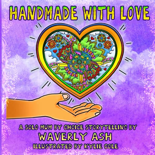 Handmade With Love: A Solo Mother By Choice Storytelling - 2842