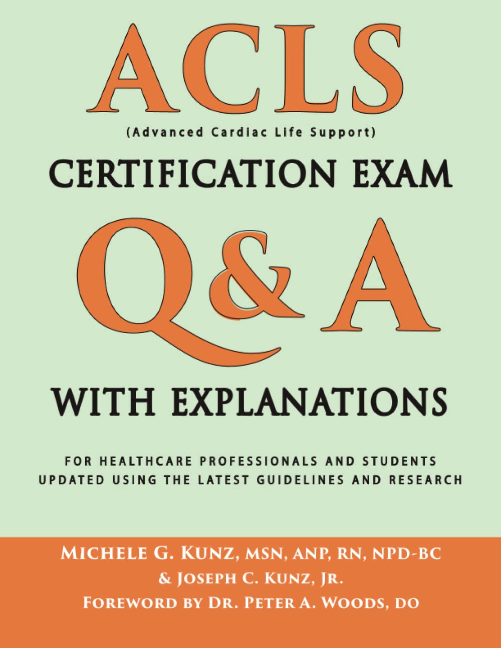 ACLS Certification Exam Q&A With Explanations: For Healthcare Professionals and Students (Medical Certification Exam Q&A with Explanations) - 834