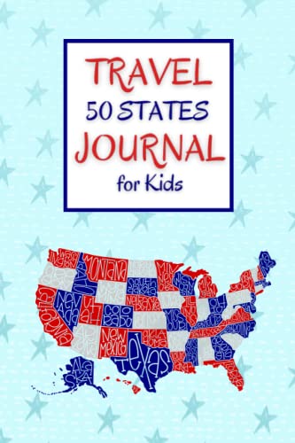 Travel 50 States Journal for Kids (Travel 50 States Journal Series) - 1056