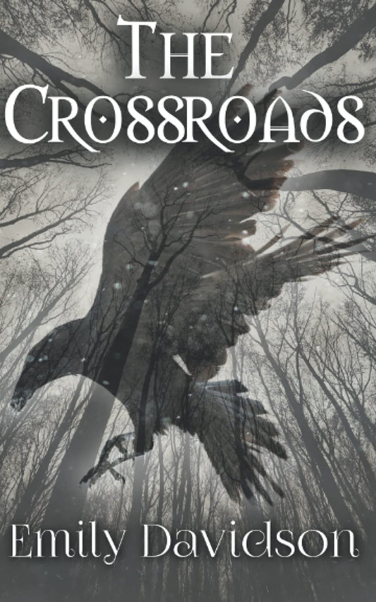 The Crossroads: Book 1 of the Raven Wings Saga - 3363